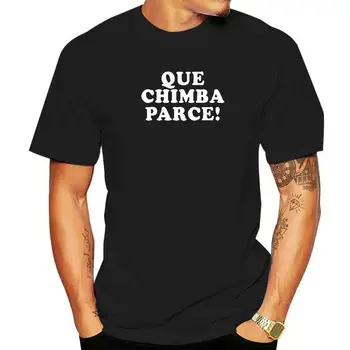 Que Chimba Parce, Забавные колумбийские поговорки, Колумбия, футболка премиум-класса, забавные мужские футболки, хлопковые топы и тройники, повседневные