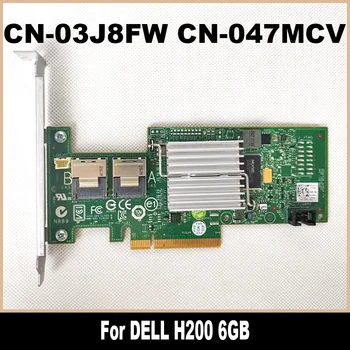 047MCV 03J8FW Оригинал для Dell H200 SATA3 SSD SAS RAID Card Array Card CN-047MCV CN-03J8FW 100% Протестирован