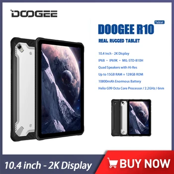 Прочный планшет DOOGEE R10 с 10,4-дюймовым 2K дисплеем, 15 ГБ оперативной памяти + 128 ГБ ПЗУ, Огромная батарея емкостью 10800 мАч, Планшетный Телефон Helio G99 Octa Core PC