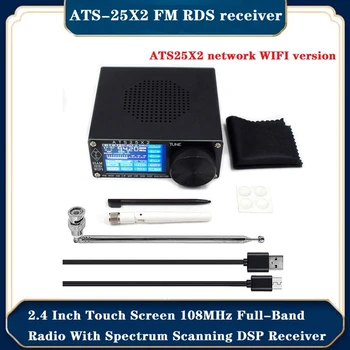 ATS-25X2 FM RDS APP Сетевое WIFI Радио 2,4-дюймовый Сенсорный Экран 108 МГц Полнодиапазонное Радио С DSP-Приемником Сканирования Спектра